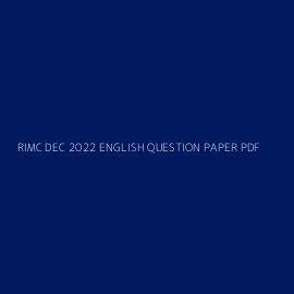 RIMC DEC 2022 ENGLISH QUESTION PAPER PDF